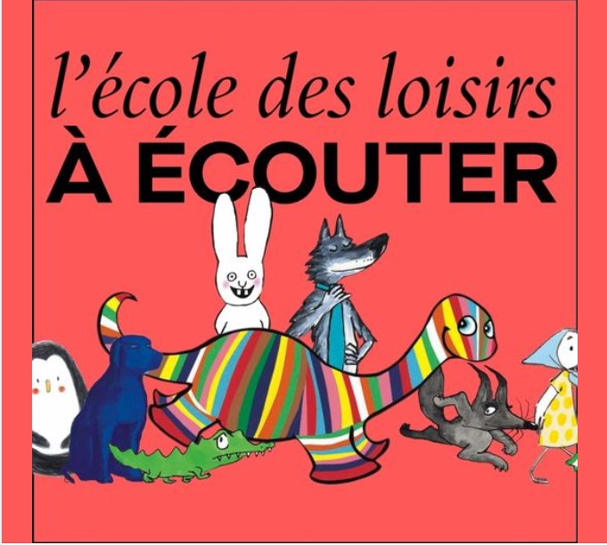 école des loisirs à écouter